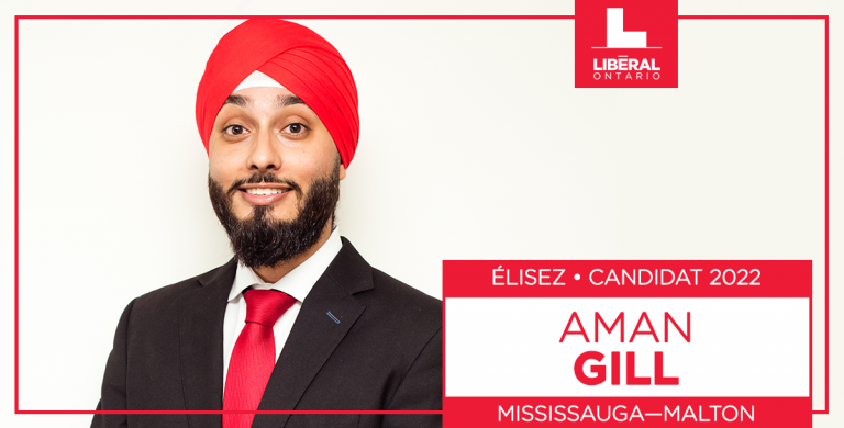 Les libéraux de Mississauga-Malton désignent Aman Gill comme candidat du Parti libéral de l&rsquo;Ontario pour 2022