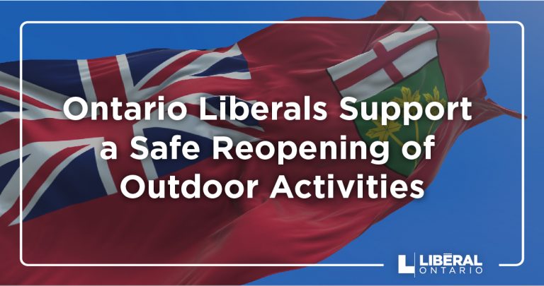 Ontario Liberals Support a Safe Reopening of Outdoor Activities