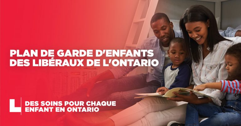 La plate-forme libérale de l&rsquo;Ontario donne la priorité aux parents avec un plan de garde d&rsquo;enfants