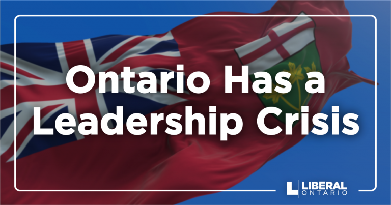 Ontario Has a Leadership Crisis