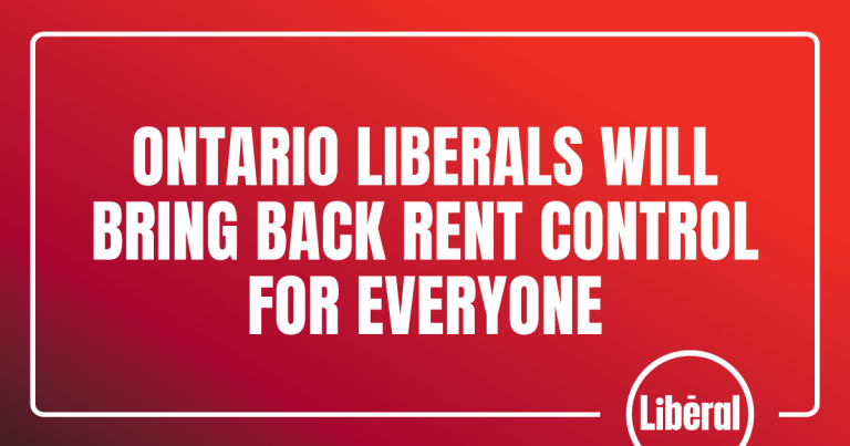 Ontario Liberals will bring back rent control for everyone