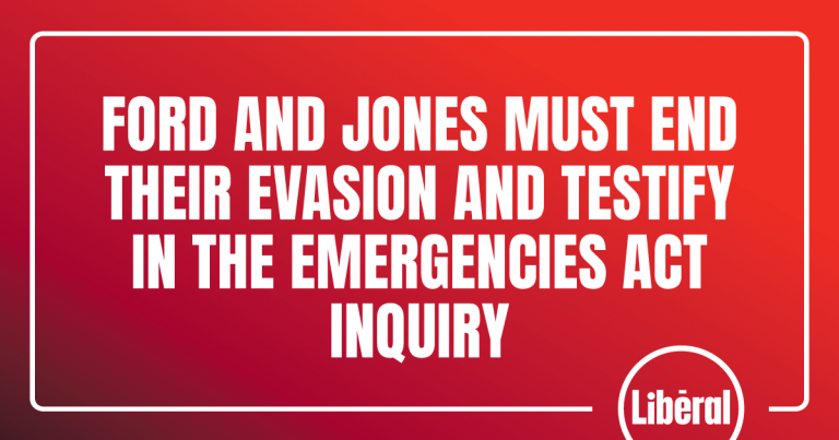 Ford and Jones Must End their Evasion and Testify in the Emergencies Act Inquiry: MPP Fraser