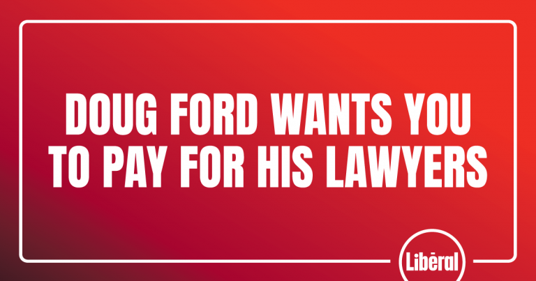 Doug Ford Wants You to Pay for His Lawyers